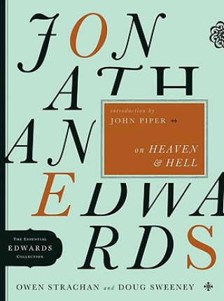 Buch Jonathan Edwards on Heaven & Hell Owen Strachan