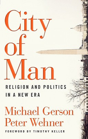 Livre City of Man Michael Gerson