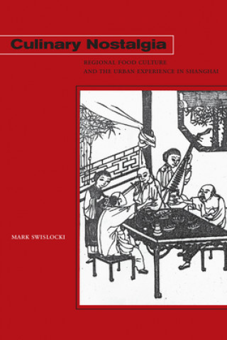 Boek Culinary Nostalgia Mark Swislocki