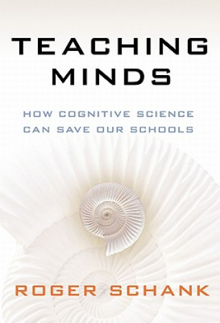 Buch Teaching Minds Roger C Schank