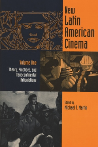 Książka New Latin American Cinema Vol one; Theory, Practices, and Transcontinental Articulations Michael T Martin