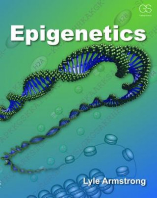 Kniha Epigenetics Lyle Armstrong