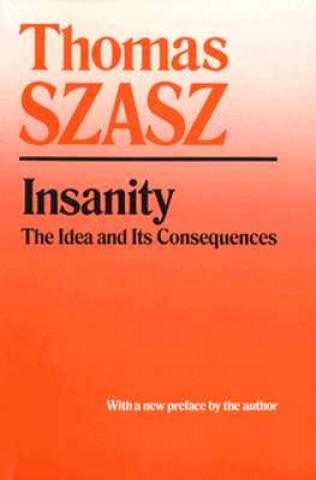 Livre Insanity Thomas Szasz