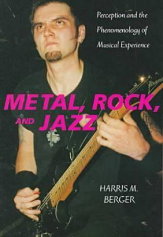 Book Metal, Rock, and Jazz Harris M Berger