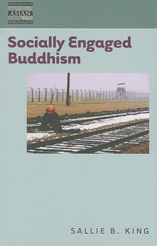 Kniha Socially Engaged Buddhism Sallie B King