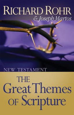 Livre Great Themes of Scripture Richard Rohr