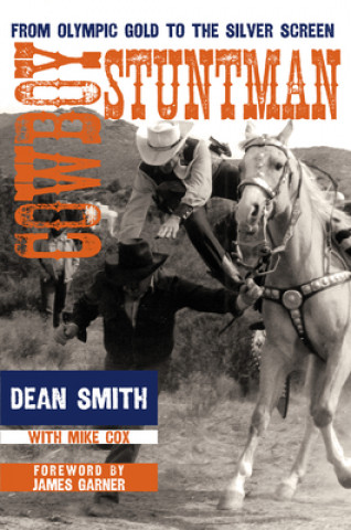 Kniha Cowboy Stuntman Dean Smith