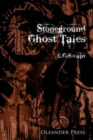 Könyv Stoneground Ghost Tales E G Swain