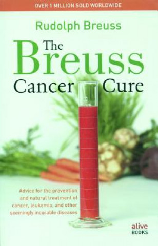 Kniha Breuss Cancer Cure Rudolf Breuss