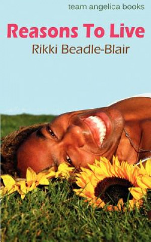 Kniha Reasons to Live Rikki Beadle Blair