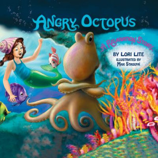 Buch Angry Octopus Lori Lite