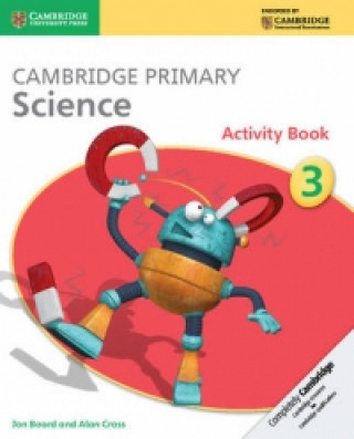 Książka Cambridge Primary Science Activity Book 3 Jon Board