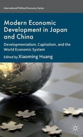 Книга Modern Economic Development in Japan and China Xiaoming Huang