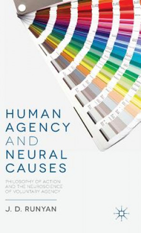 Knjiga Human Agency and Neural Causes Jason D Runyan