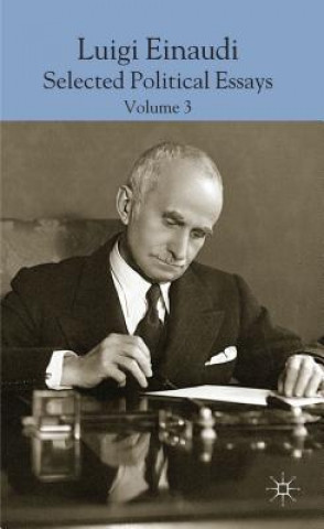 Kniha Luigi Einaudi: Selected Political Essays Domenico De Empoli
