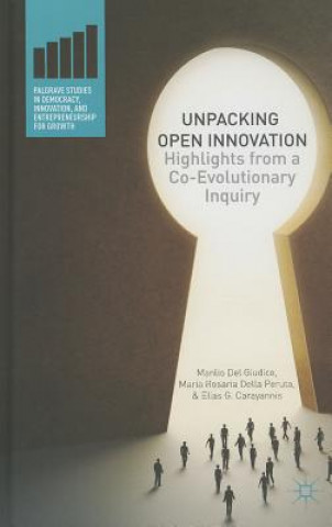 Kniha Unpacking Open Innovation Manlio Del Giudice