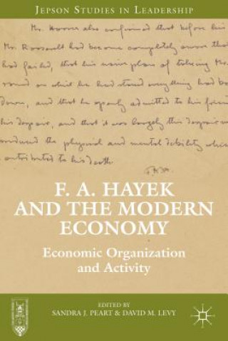 Kniha F. A. Hayek and the Modern Economy Sandra Peart