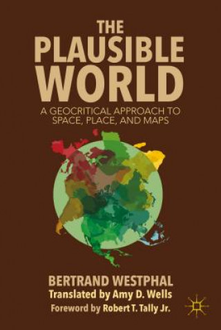 Knjiga Plausible World Bertrand Westphal