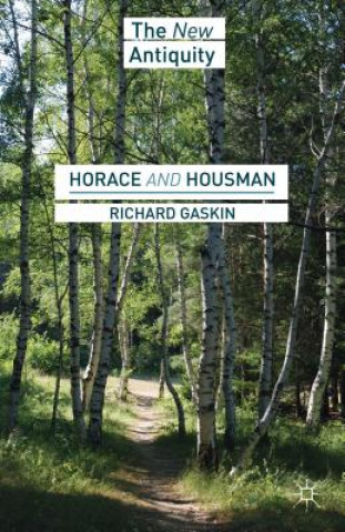 Kniha Horace and Housman Richard Gaskin