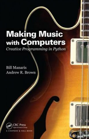 Libro Making Music with Computers Bill Manaris