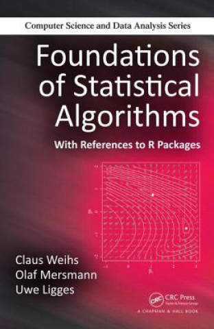 Kniha Foundations of Statistical Algorithms Claus Weihs