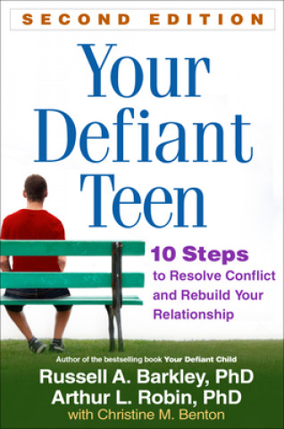 Book Your Defiant Teen Russell A Barkley