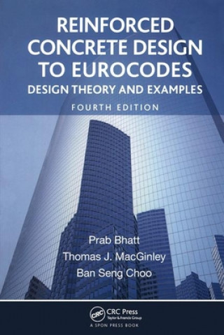 Книга Reinforced Concrete Design to Eurocodes Prab Bhatt