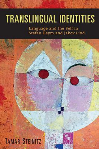 Knjiga Translingual Identities Tamar Steinitz
