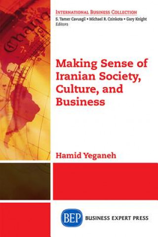 Kniha Making Sense of Iranian Society and Business Hamid Yeganeh