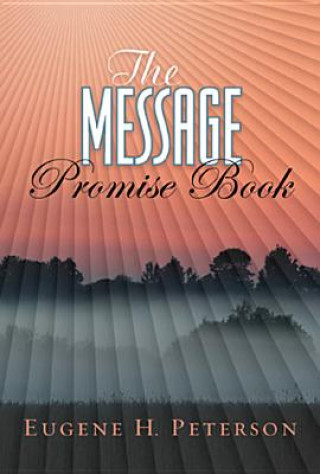 Kniha Message Promise Book The Navigators