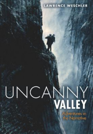 Carte Uncanny Valley Lawrence Weschler
