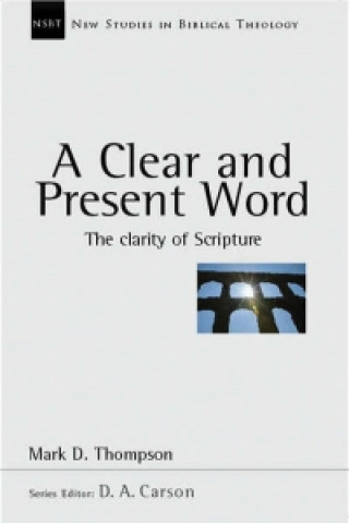 Carte Clear and present word Mark Thompson