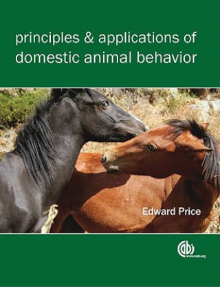 Książka Principles and Applications of Domestic Animal Behavior E O Price