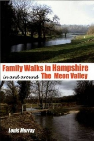 Kniha Family Walks in Hampshire Murray Louis