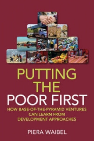 Könyv Putting the Poor First Piera Waibel