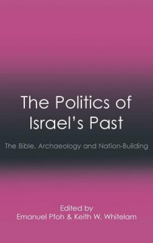 Книга Politics of Israel's Past Emanuel Pfoh