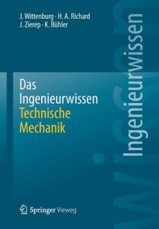 Kniha Das Ingenieurwissen: Technische Mechanik Jens Wittenburg
