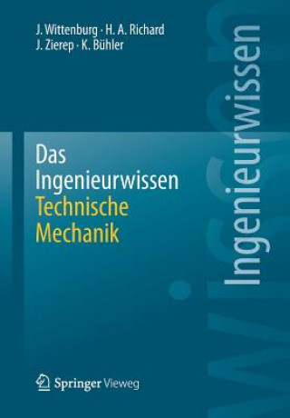 Könyv Das Ingenieurwissen: Technische Mechanik Jens Wittenburg