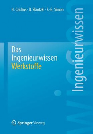 Kniha Das Ingenieurwissen: Werkstoffe Horst Czichos