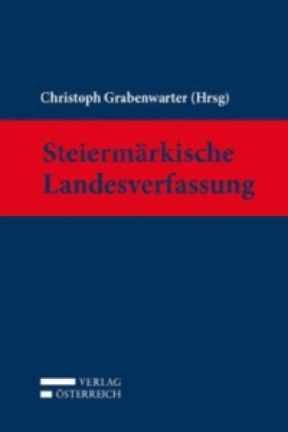 Kniha Steiermärkische Landesverfassung Christoph Grabenwarter