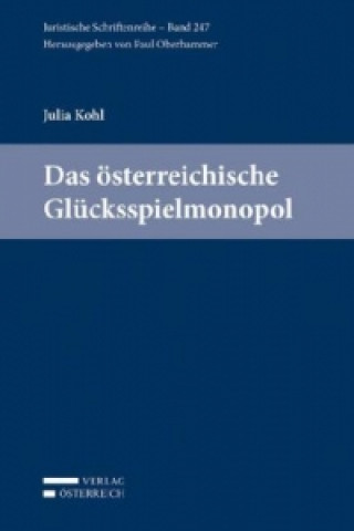 Kniha Das österreichische Glücksspielmonopol Julia Kohl