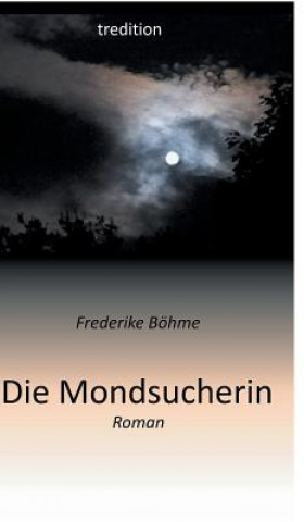 Carte Die Mondsucherin Frederike Böhme