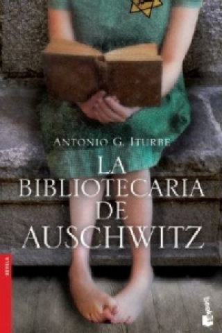 Kniha La bibliotecaria de Auschwitz Antonio Iturbe