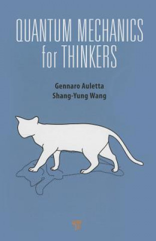 Kniha Quantum Mechanics for Thinkers Gennaro Auletta