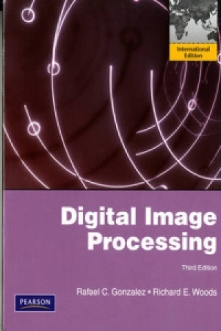 Könyv Digital Image Processing Rafael Gonzalez
