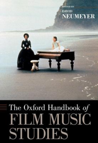 Knjiga Oxford Handbook of Film Music Studies David Neumeyer