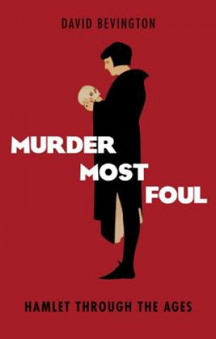 Kniha Murder Most Foul David Bevington