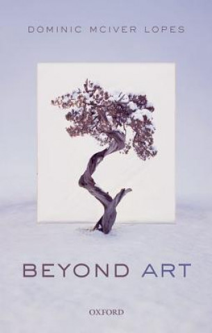 Книга Beyond Art Dominic McIver Lopes