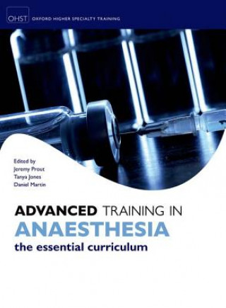 Книга Advanced Training in Anaesthesia Jeremy Prout