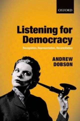 Carte Listening for Democracy Andrew Dobson